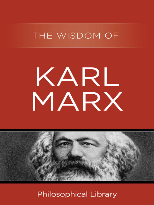 Title details for The Wisdom of Karl Marx by Philosophical Library - Available